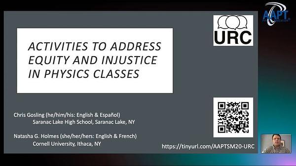 Activities to address equity and injustice in physics classes