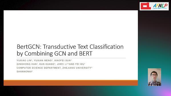 BertGCN: Transductive Text Classification by Combining GNN and BERT