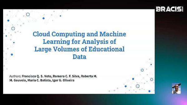 Cloud Computing and Machine Learning for Analysis ofLarge Volumes of Educational Data