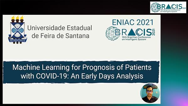 Machine Learning for Prognosis of Patients with COVID-19: An Early Days Analysis