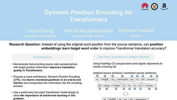 Dynamic Position Encoding for Transformers