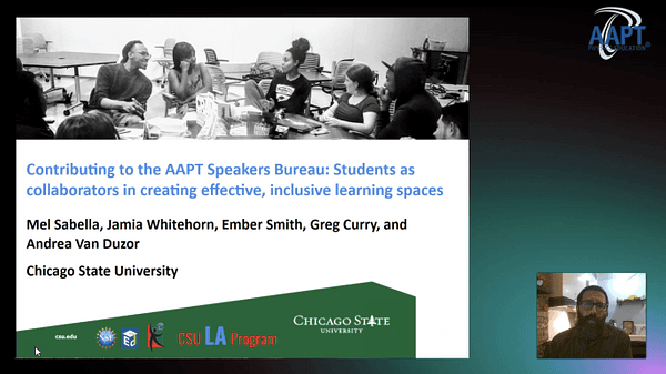 Contributing to the AAPT Speakers Bureau: Students as collaborators in creating effective, inclusive learning spaces